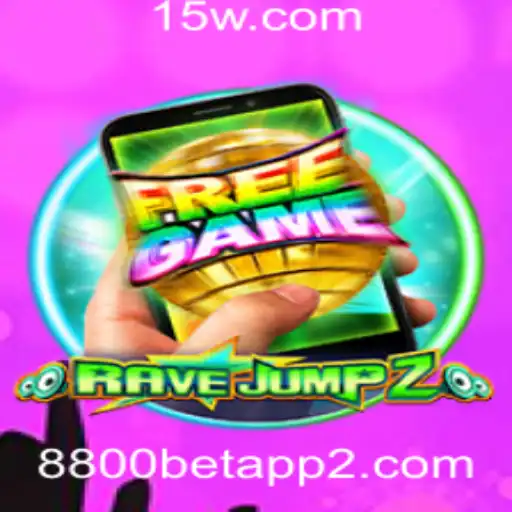RaveJump2M: Aventuras e Estratégias para Alcançar o Sucesso com 8800 Bet App